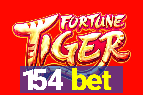 154 bet